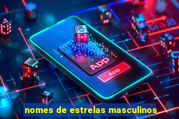 nomes de estrelas masculinos